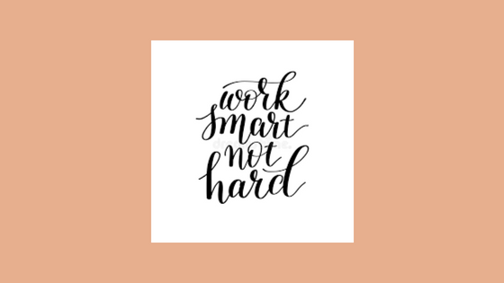 work smart
